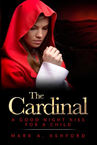 The Cardinal - A Good Night Kiss for a Child