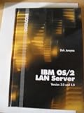 IBM OS/2 LAN Server. Version 3.0 und 4.0