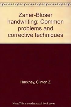 Unknown Binding Zaner-Bloser handwriting: Common problems and corrective techniques Book
