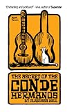 hermanos conde  The Secret of The Conde Hermanos (The Spring Fed Lake, Band 1)