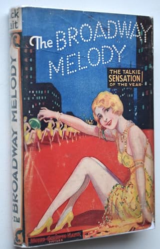 The Broadway Melody [Unknown] B0021OJA7W Book Cover