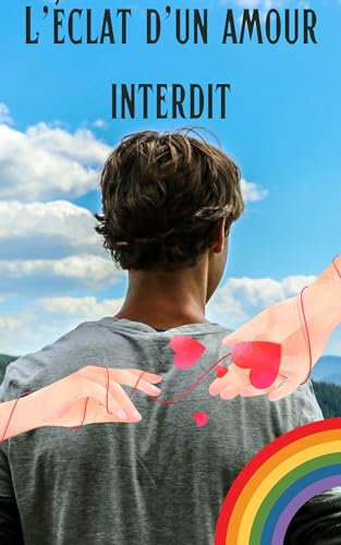 L’éclat d’un amour interdit : Romance historique, homosexuel, gay, Amour, drame