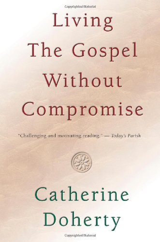 Living the Gospel without Compromise