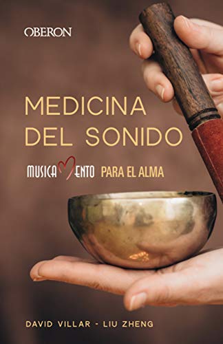 Medicina del sonido: Musicamento para el alma (Libros singulares) Medicina del sonido: Musicamento para el alma (Libros singulares)