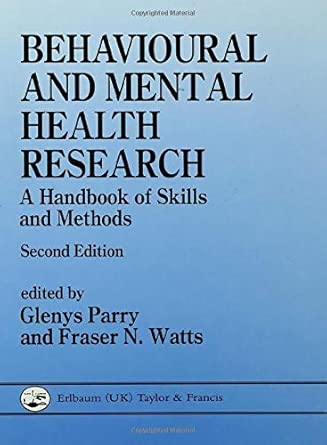 Behavioural and Mental Health Research: A Handbook of Skills and Methods book cover