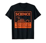 Funny Science Chemistry T Shirt for Nerds