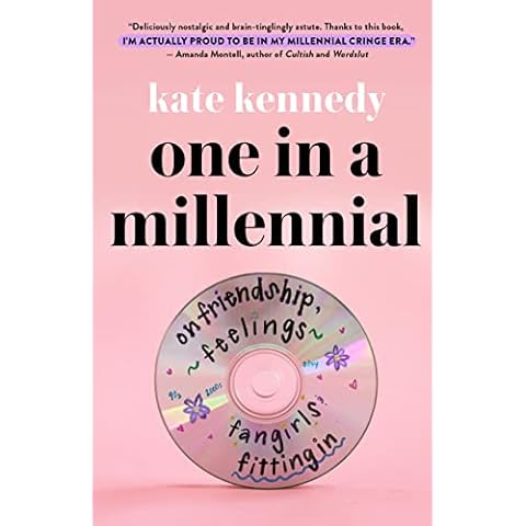 One in a Millennial: On Friendship, Feelings, Fangirls, and Fitting In Cover
