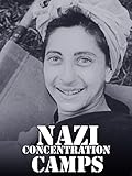 Nazi Concentration Camps