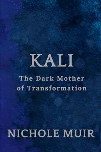 Kali: The Dark Mother of Transformation