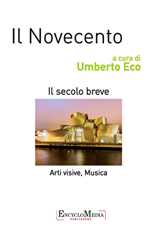 Il Novecento, arti visive e musica