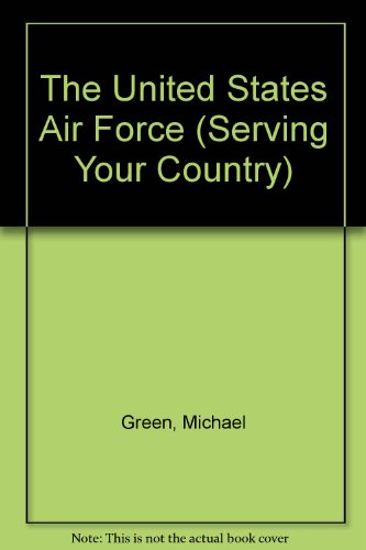The United States Air Force 0516213105 Book Cover