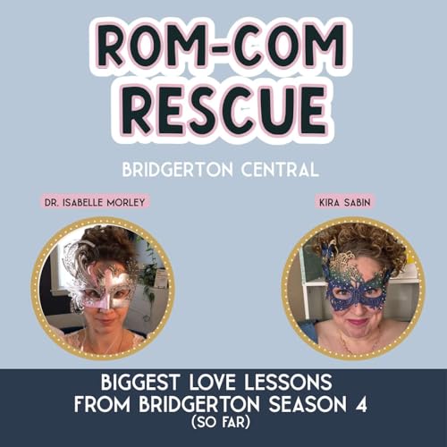 Biggest Love Lessons (good & not-so-good) from Bridgerton Season 4 (So Far)