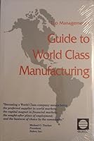 Top Magement's: Guide to world class manufacturing 0932845592 Book Cover