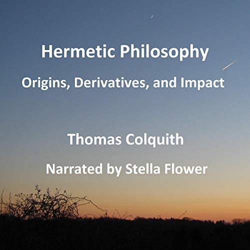 Hermetic Philosophy by Thomas Colquith episode artwork