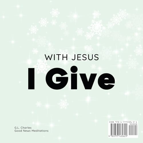 With Jesus I Give: An inspiring Christian Christmas children book about the true meaning of this holiday season (With Jesus Series) - Image 2