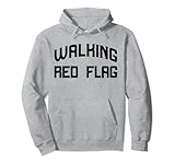 Walking Red Flag Funny Meme Red Flag warning