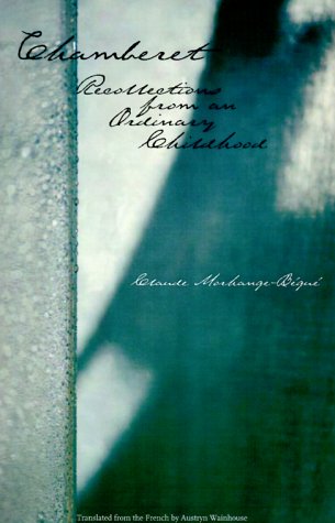 Chamberet: Recollections From An Ordinary Childhood