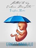Photo Gallery letters to my unborn daughter (english edition) Photo Gallery letters to my unborn daughter (english edition)