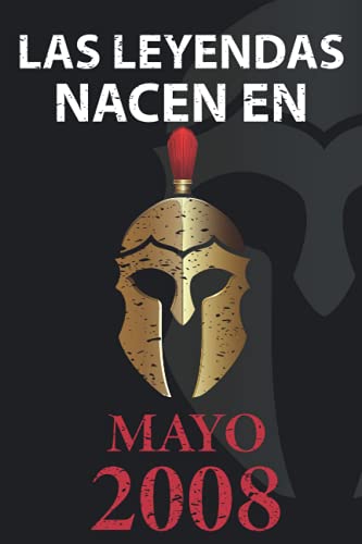 Las leyendas nacen en Mayo 2008: Regalo de cumpleaños perfecto para niños y niñas de 13 años I Cita positiva , humor I Cuaderno , diario , libro de ... I Idea original para el 13 cumpleaños