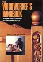 Woodworker's Handbook: A Complete Course for Craftsmen, Do-It-Yourselfers and Hobbyists 0831794755 Book Cover