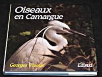 Oiseaux en Camargue 2857444621 Book Cover