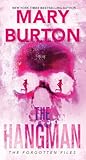 The Hangman (The Forgotten Files Trilogy)