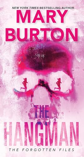 The Hangman (The Forgotten Files Trilogy)