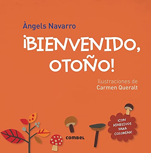 ¡Bienvenido, otoño!: 3 (¡Bienvenidas, estaciones!)