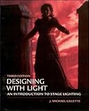 Designing With Light: An Introduction to Stage Lighting