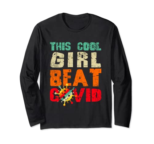 This Cool Girl Beat COVID Funny Girls COVID Survivor Sprüche Langarmshirt
