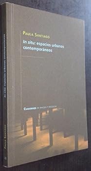In situ : espacios urbanos ...