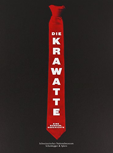 Preisvergleich Produktbild Die Krawatte: Eine Rundumgeschichte