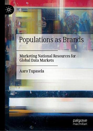 Populations as Brands: Marketing National Resources for Global Data Markets