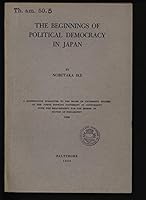 The Beginnings of Political Democracy in Japan. B0000CHUUV Book Cover