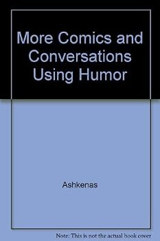 Paperback More Comics and Conversation: Using Humor to Elicit Conversation and Develop Vocabulary, Reproducible Blackline Masters Book