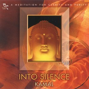 Into Silence [Audio CD] Kamal