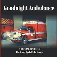 Goodnight Ambulance 1798964686 Book Cover