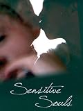  Sensitive Souls [OV]