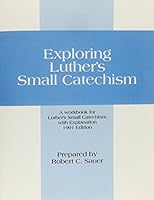 Exploring Luther's Small Catechism Workbook 057009805X Book Cover