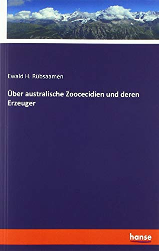 Über australische Zoocecidien und deren Erzeuger