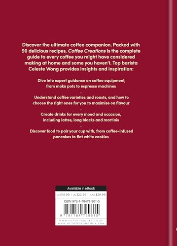 Coffee Creations: 90 delicious recipes for the perfect cup