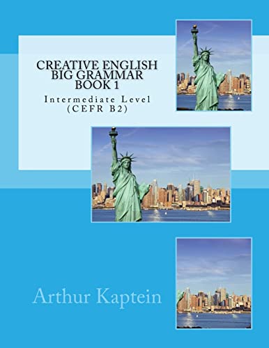 Creative English Big Grammar Book 1: Intermedia... 1517605121 Book Cover