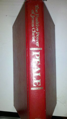 The Positive Power of Jesus Christ B00005WOJ9 Book Cover