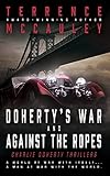  Doherty’s War and Against the Ropes: Two Charlie Doherty Pulp Thrillers (English Edition)