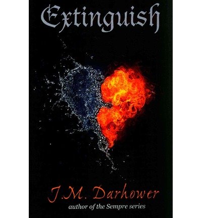 Extinguish by J.M. Darhower (2013-05-19) Paperback – January 1, 1782