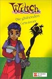  W.i.t.c.h. - Die glühenden Gewässer