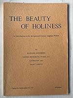 The Beauty of Holiness an Introduction to Six Seventeenth-Century Anglican Write 0728300591 Book Cover
