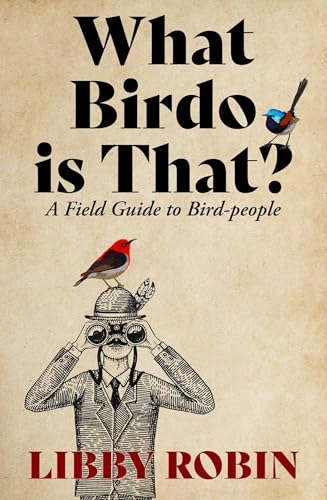 What Birdo is that?: A Field Guide to Bird-people