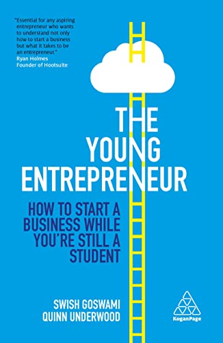 The Young Entrepreneur: How to Start A Business While You’re