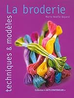 Broderies : Techniques et modèles 226303448X Book Cover